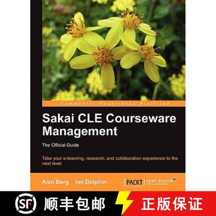 预订 Sakai Cle Courseware Management: The Official Guide [9781849515429]