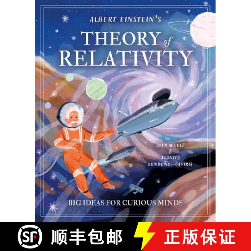【3-4周达】Albert Einstein's Theory of Relativity: Big Ideas for Curious Minds [9781398836525]