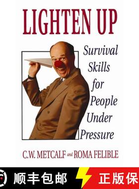预订 Lighten Up: Survival Skills for People Under Pressure [9780201622393]