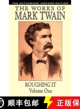 预订 Roughing It, Vol. 1: The Authorized Uniform Edition [9780809531820]