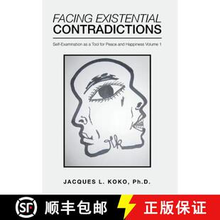 Volume Facing Examination Contradictions Happiness Tool 9781982208851 Peace Self and Existential 预订 for