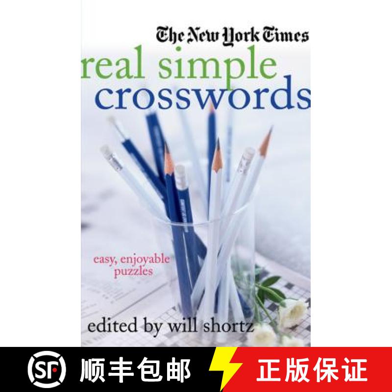 【3-4周达】The New York Times Real Simple Crosswords: Easy, Enjoyable Puzzles [9780312382544]