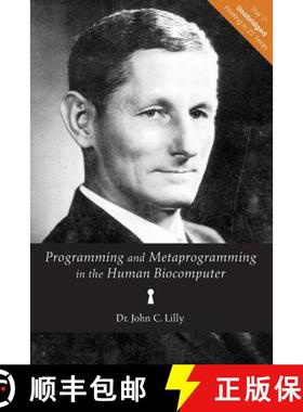 预订 Programming and Metaprogramming in the Human Biocomputer: Theory and Experiments [9780692217894]