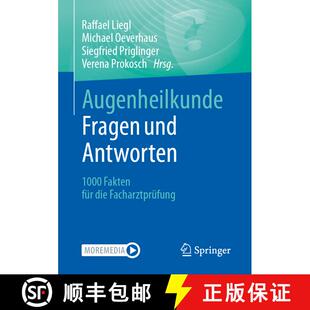 【3-4周达】Augenheilkunde Fragen und Antworten: 1000 Fakten für die Facharztprüfung (1. Aufl. 2023) [9783662642665]