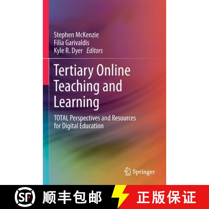【3-4周达】Tertiary Online Teaching and Learning : TOTAL Perspectives and Resources for Digital Educa... [9789811589300]