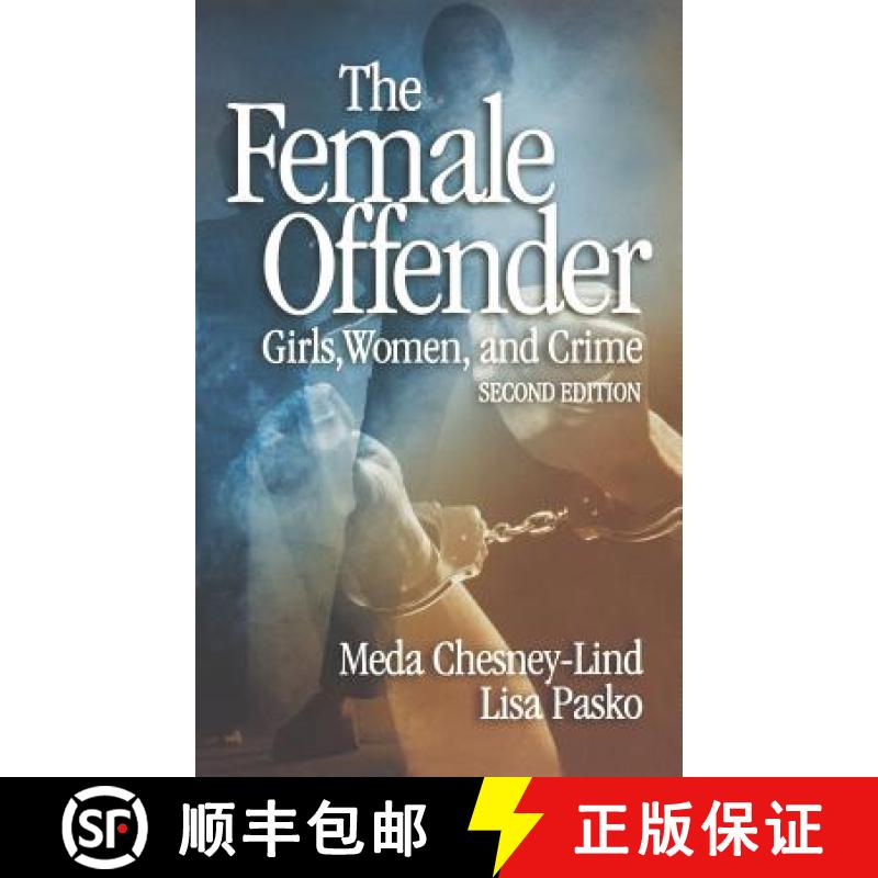 【3-4周达】The Female Offender: Girls, Women, and Crime [9780761929789]