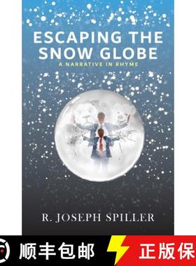 【3-4周达】Escaping the Snow Globe: A Narrative in Rhyme [9798985007367]