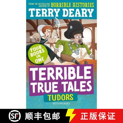 【3-4周达】Terrible True Tales: Tudors : From the author of Horrible Histories, perfect for 7+ [9781801997416]