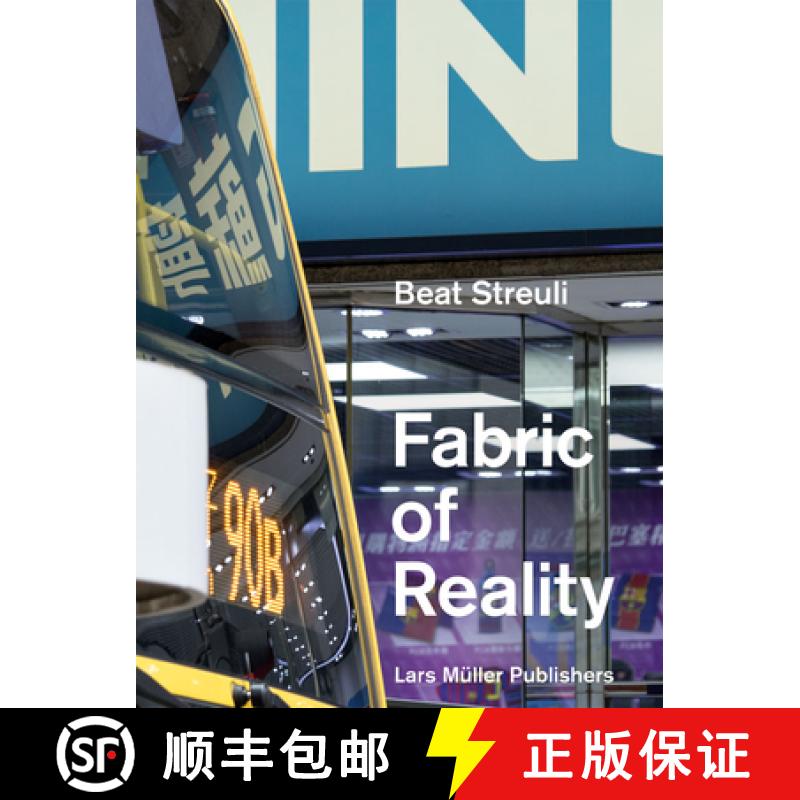 【3-4周达】现实的结构 Beat Streuli: The Fabric of Reality [9783037785768]