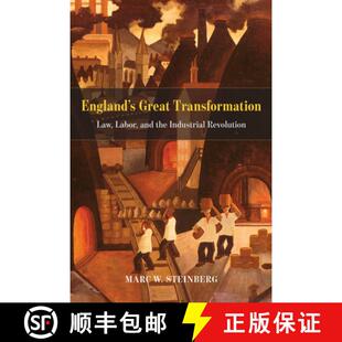 【3-4周达】England`s Great Transformation – Law, Labor, and the Industrial Revolution [9780226329956]