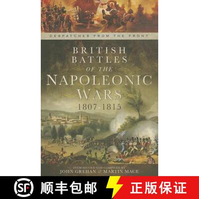 【3-4周达】British Battles of the Napoleonic Wars 1807-1815: Despatches from the Front [9781781593349]