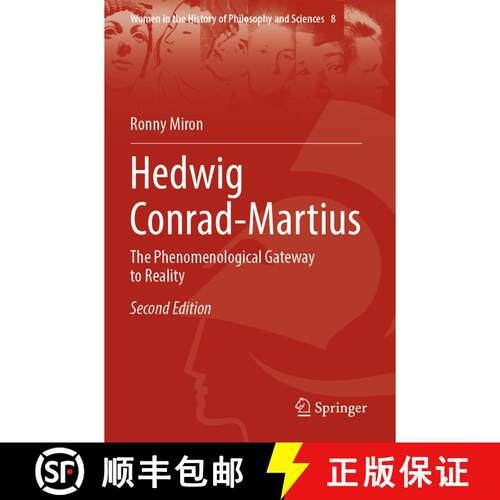 【3-4周达】Hedwig Conrad-Martius: The Phenomenological Gateway to Reality (Second Edition 2023) [9783031254185]