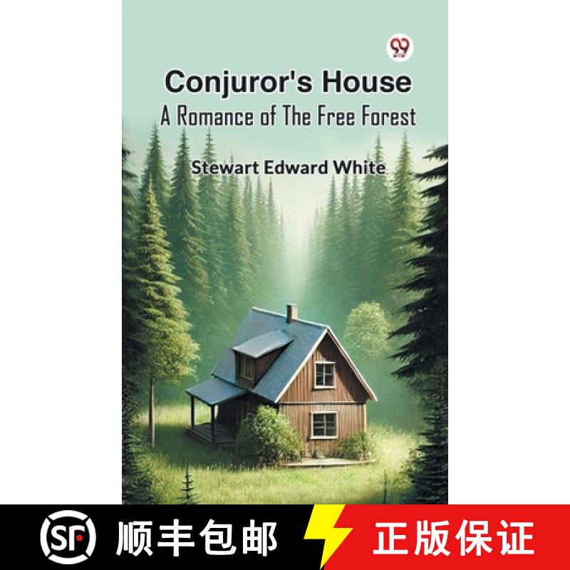 【3-4周达】Conjuror's House A Romance Of The Free Forest [9789369422517]
