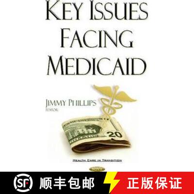 【3-4周达】Key Issues Facing Medicaid [9781634846479]