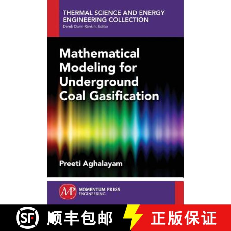 【3-4周达】Mathematical Modeling for Underground Coal Gasification [9781944749255]