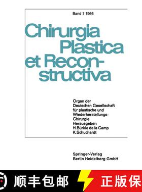 【3-4周达】Chirurgia Plastica et Reconstructiva : Organ der Deutschen Gesellschaft für plastische un... [9783540034780]