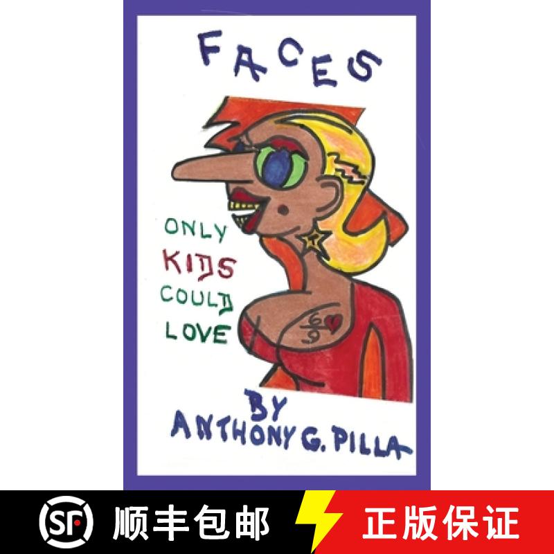 【3-4周达】Faces That Only Kids Could Love [9781961526938]