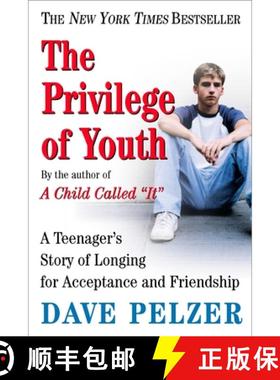 【3-4周达】The Privilege of Youth: A Teenager's Story of Longing for Acceptance and Friendship [9780452286290]