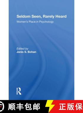 【3-4周达】Seldom Seen, Rarely Heard: Women's Place in Psychology [9780367302474]