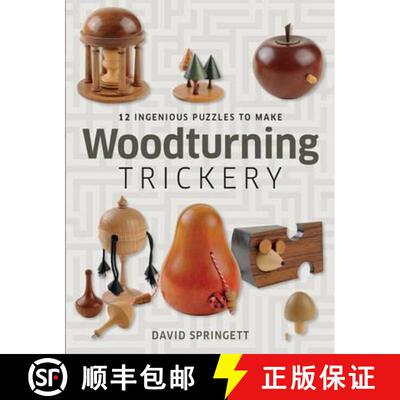 【3-4周达】Woodturning Trickery: 12 Ingenious Projects [9781861087386]