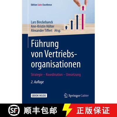 【3-4周达】Führung von Vertriebsorganisationen: Strategie - Koordination - Umsetzung (2., überarb. ... [9783658267261]