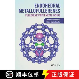 【3-4周达】Endohedral Metallofullerenes - Fullerenes With Metal Inside [Wiley材料科学] [9781119942726]