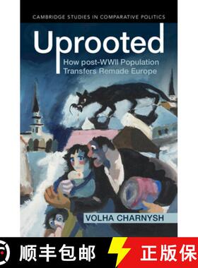 【3-4周达】Uprooted: How post-WWII Population Transfers Remade Europe [9781009441971]