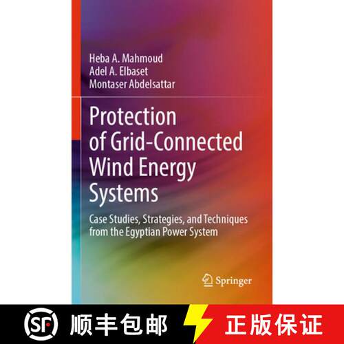 【3-4周达】Protection of Grid-Connected Wind Energy Systems: Case Studies, Strategies, and Techniques... [9783031832017]