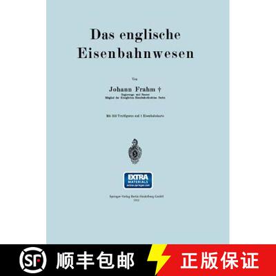 【4周达】Das Englische Eisenbahnwesen [9783642512568]