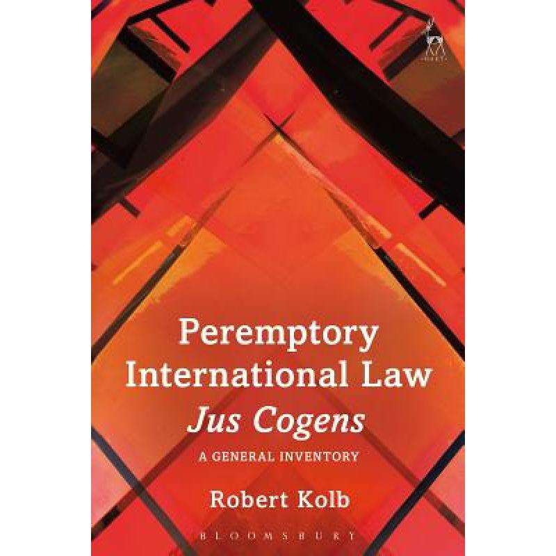 预订 Peremptory International Law- Jus Cogens: A General Inventory[9781509917815]