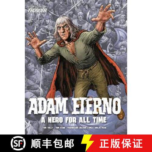 【3-4周达】Adam Eterno: A Hero For All Time: From the Pages of Thunder [9781781088692]