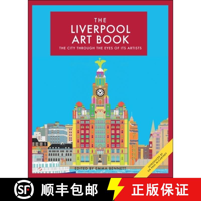 【4周达】The Liverpool Art Book, Volume 4: The City Through the Eyes of Its Artists [9780857845207]