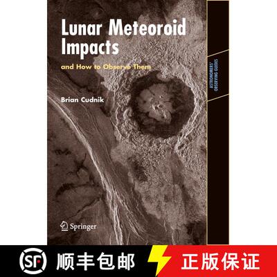 【3-4周达】Lunar Meteoroid Impacts and How to Observe Them [9781441903235]