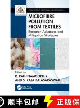 【3-4周达】Microfibre Pollution from Textiles: Research Advances and Mitigation Strategies [9781032362762]
