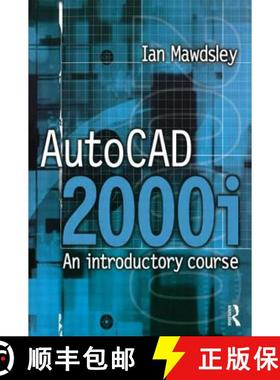 【3-4周达】AutoCAD 2000i: An Introductory Course: An Introductory Course [9780750647229]