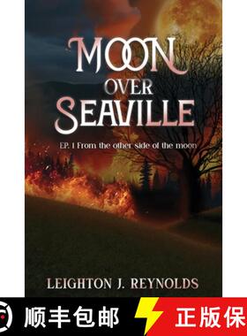 【3-4周达】Moon Over Seaville: Episode One (From The Other Side of The Moon) [9798348515973]