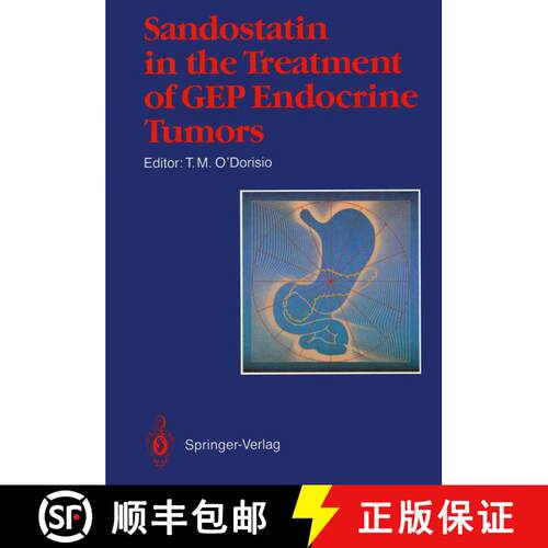 【3-4周达】Sandostatin (R) in the Treatment of Gastroenteropancreatic Endocrine Tumors: Consensus Rou... [9783642647949]