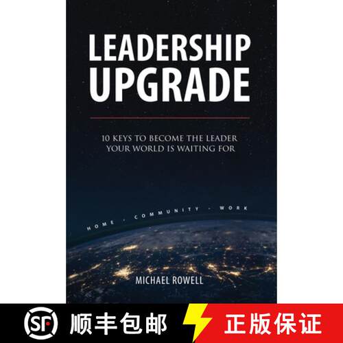 【3-4周达】精装 Leadership Upgrade: 10 Keys to Become the Leader Your World Is Waiting For - Home, Co... [9780645130515]