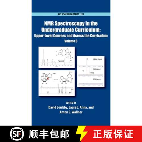 【3-4周达】精装 NMR Spectroscopy in the Undergraduate Curriculum: Upper-Level Courses and Across the ... [9780841231542]