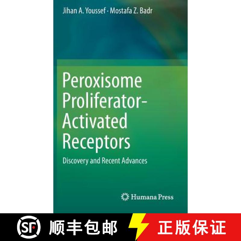 【3-4周达】Peroxisome Proliferator-Activated Receptors : Discovery and Recent Advances [9781627034197]