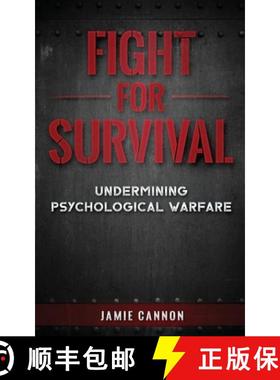 【3-4周达】Fight for Survival: Undermining Psychological Warfare [9781087848358]
