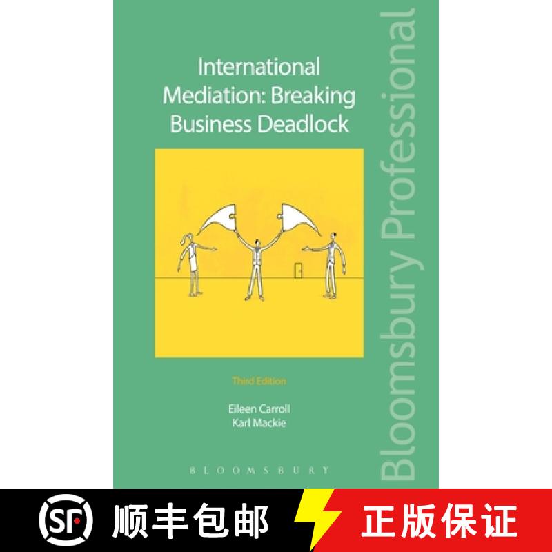 【3-4周达】International Mediation: Breaking Business Deadlock [9781784512453]