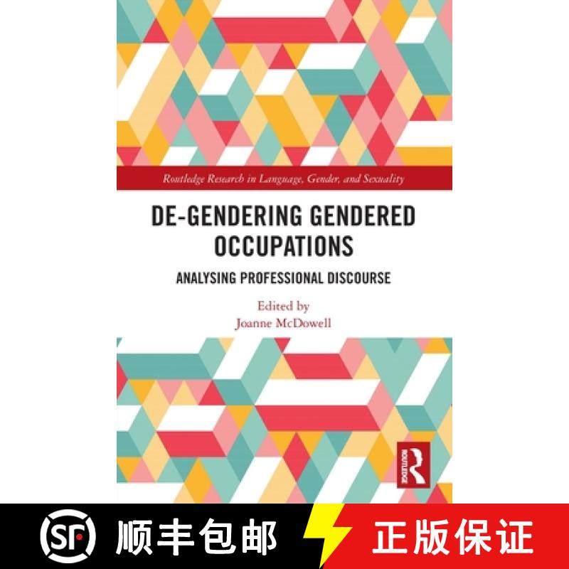 【3-4周达】De-Gendering Gendered Occupations: Analysing Professional Discourse [9780367562403],书籍/杂志/报纸,进口教材/考试类/工具书类原版书,淘宝优惠券,粉丝福利购,淘宝优惠卷