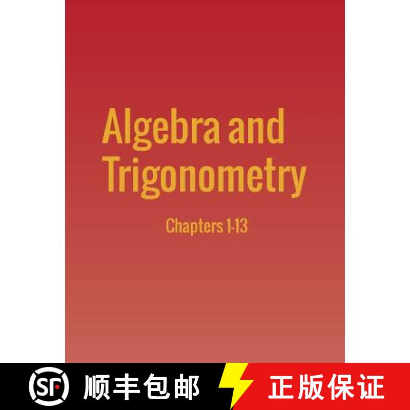 【3-4周达】Algebra and Trigonometry: Chapters 1-13 [9781680920734]