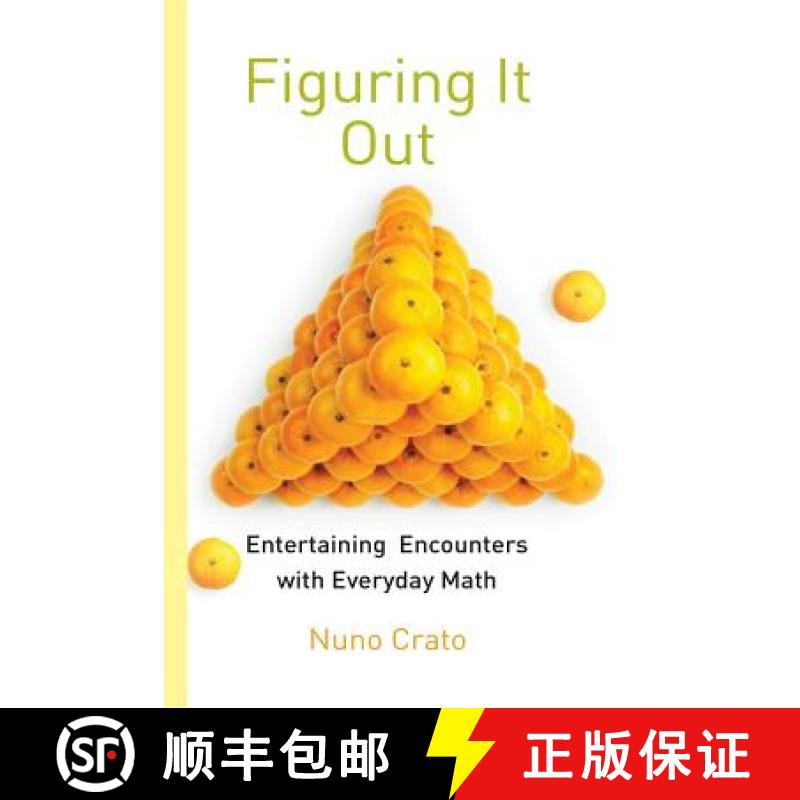 【3-4周达】Figuring It Out : Entertaining Encounters with Everyday Math [9783662505526]