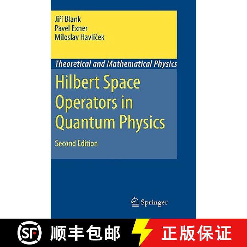 【3-4周达】Hilbert Space Operators in Quantum Physics [9781402088698]