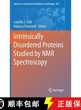 【3-4周达】Intrinsically Disordered Proteins Studied by NMR Spectroscopy [9783319201634]