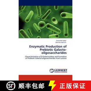 预订 Enzymatic Production of Prebiotic Galacto-Oligosaccharides [9783847334033]
