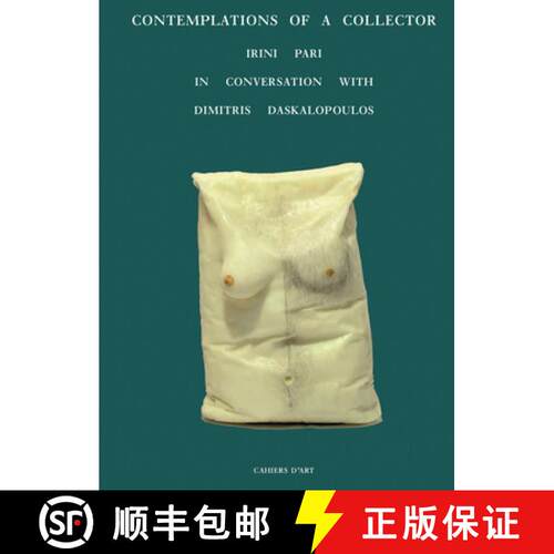 【3-4周达】精装 Contemplations: A journey in the Dimitris Daskalopoulos Collection: Irini Pari in Con... [9782851173317]