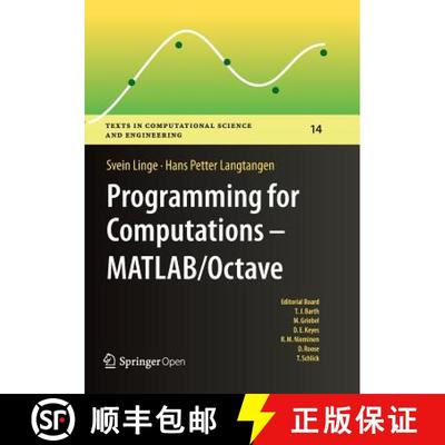 【3-4周达】Programming for Computations - MATLAB/Octave : A Gentle Introduction to Numerical Simulati... [9783319812892]